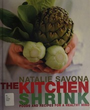 The Kitchen Shrink Foods And Recipes For A Healthy Mind Savona
