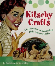 Kitschy Crafts A Celebration Of Overlooked 20th Century Crafts None Packham