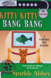 Kitty Kitty Bang Bang Abbey Sparkle