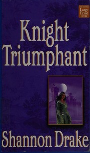 Knight Triumphant Drake Shannon