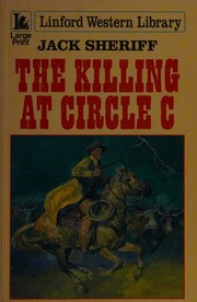 The Killing At Circle C Lrg Edition Sheriff Jack 1936