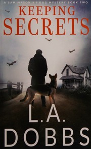 Keeping Secrets Dobbs Leighann Author