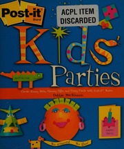 Kids Parties Create Funny Hats Groovy Gifts And Crazy Cards With Postit Notes Mackinnon