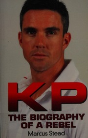Kp The Biography Of A Rebel Stead Marcus