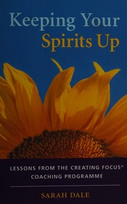 Keeping Your Spirits Up Lessons From The Creating Focus Coaching Programme Dale