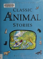 The Kingfisher Book Of Classic Animal Stories None First American Edition None