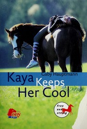 Kaya Keeps Cool Hauptmann Gaby