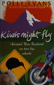 Kiwis Might Fly Around New Zealand On Two Big Wheels Evans