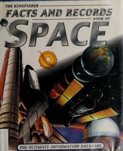 The Kingfisher Facts And Records Book Of Space 1 Edition Gifford