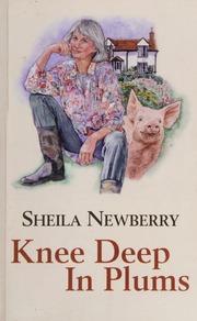 Knee Deep In Plums Lrg Edition Newberry Sheila