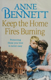 Keep The Home Fires Burning Library Ed Bennett Anne