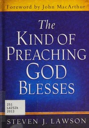 The Kind Of Preaching God Blesses Lawson Steven J