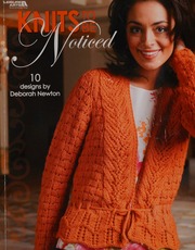 Knits To Be Noticed 10 Designs Newton Deborah
