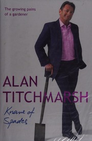 Knave Of Spades The Growing Pains Of A Gardener Titchmarsh