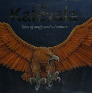 The Kalevala Tales Of Magic And Adventure Mäkinen Kirsti Surojegin