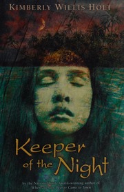 Keeper Of The Night 1st Ed Holt Kimberly Willis