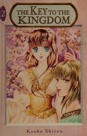 The Key To The Kingdom Shitou Kyoko Drzka Sheldon