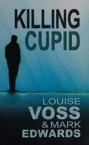Killing Cupid Large Print Ed Voss Louise Edwards Mark Fiction Writer