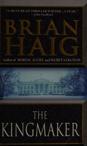The Kingmaker Warner Books Ed Haig Brian Copyright Paperback Collection Library Of Congress