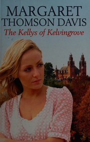 The Kellys Of Kelvingrove Davis Margaret Thomson