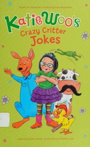 Katie Woos Crazy Critter Jokes Hoena B A Editor Lyon Tammie