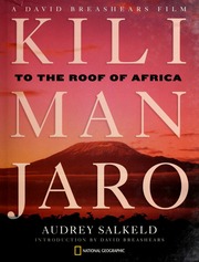 Kilimanjaro To The Roof Of Africa Salkeld Audrey