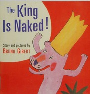 The King Is Naked 1st American Ed Gibert Bruno 1961