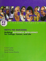 Keys To Success Building Successful Intelligence For College Career And Life Brief 4th Ed Carter