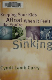 Keeping Your Kids Afloat When You Feel Like Youre Sinking Curry
