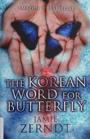 The Korean Word For Butterfly 2nd Ed 2013 Zerndt James Author