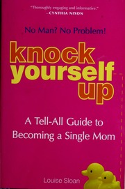 Knock Yourself Up Louise Sloan