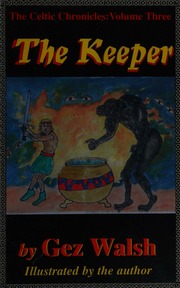 The Keeper Walsh Gez