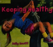 Keeping Healthy Hewitt Sally 1949