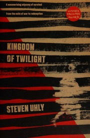Kingdom Of Twilight Uhly Steven 1964 Author Bulloch Jamie Translator