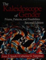 The Kaleidoscope Of Gender Prisms Patterns And Possibilities 2nd Ed Spade