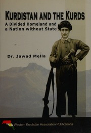 Kurdistan And The Kurds A Divided Homeland And A Nation Without State Mulla