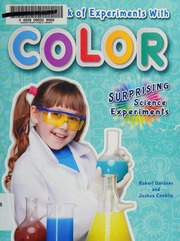 A Kids Book Of Experiments With Color Gardner Robert 19292017