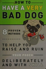 Knock Knock How To Have A Very Bad Dog Unknown