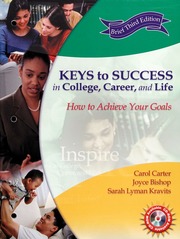 Keys To Success In College Career And Life How To Achieve Your Goals None Brief 3rd Ed Carter