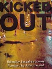 Kicked Out None None None Lowrey Sassafras Editor Burke Jennifer Clare