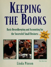 Keeping The Books Basic Recordkeeping And Accounting For The Successful Small Business 5th Ed Pinson