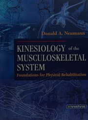 Kinesiology Of The Musculoskeletal System Foundations For Physical Rehabilitation 1st Ed Neumann