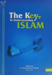 The Key To Understanding Islam 4th Ed Alsheha Abdul Rahman