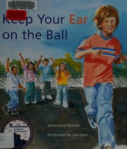 Keep Your Ear On The Ball First Paperback Edition Petrillo Genevieve