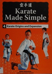Karate Made Simple 4 Karate Origins And Expansion Nakashima