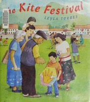 The Kite Festival 1st Ed Torres Leyla