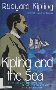 Kipling And The Sea Voyages And Discoveries From North Atlantic To South Pacific Kipling