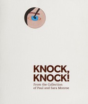 Knock Knock From The Collection Of Paul And Sara Monroe Kistler