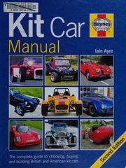 The Kit Car Manual The Complete Guide To Choosing Buying And Building British And American Kit Cars 2nd Edswsasazq Ayre