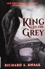 King Of The Grey Knaak Richard A Author